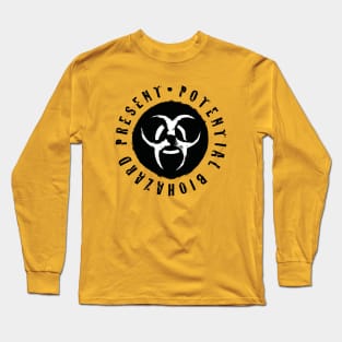 Potential Biohazard Present Long Sleeve T-Shirt